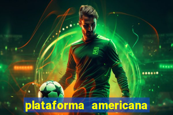 plataforma americana de jogos